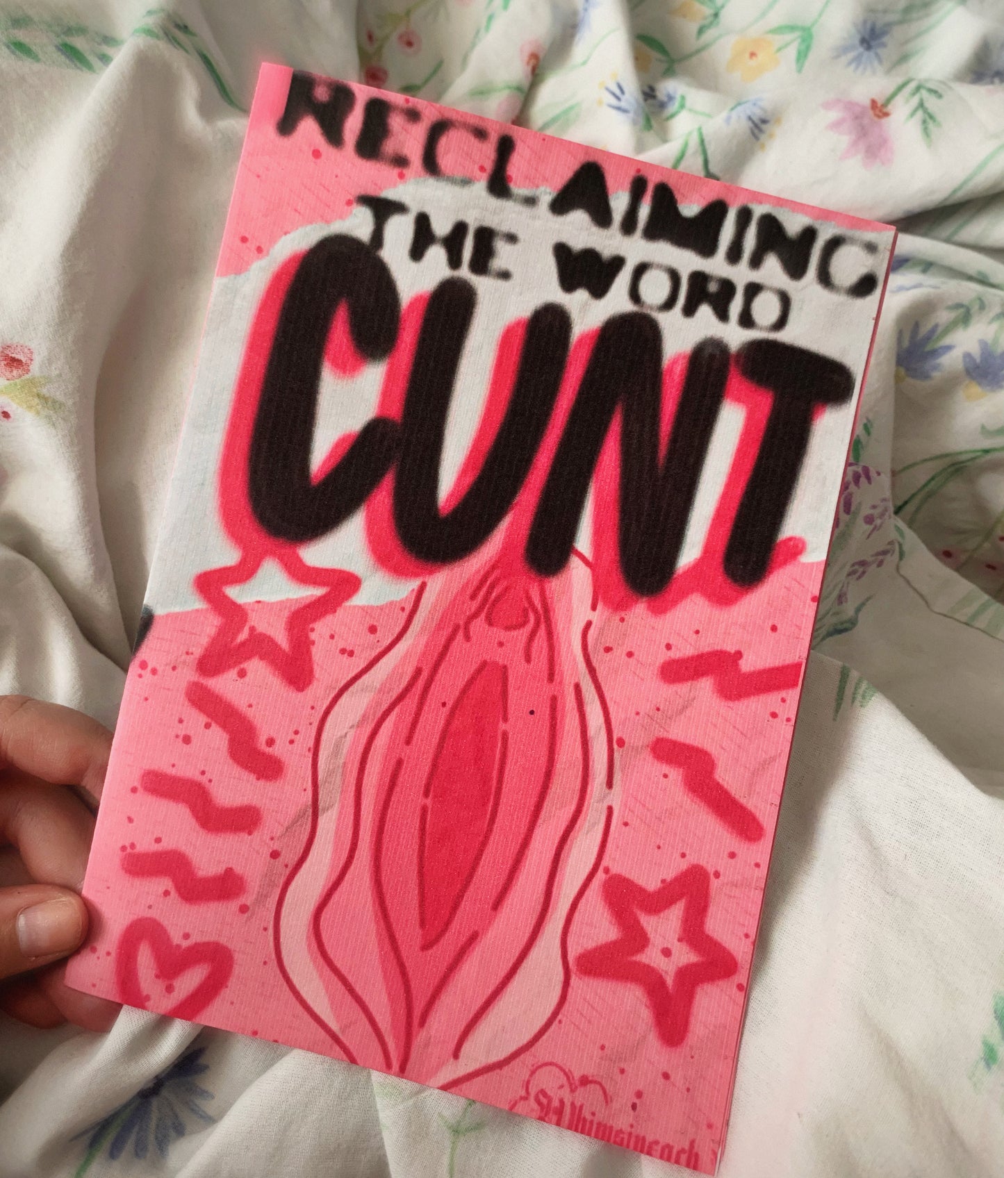 “Reclaiming the word cunt” A zine